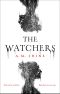 [Watchers 01] • The Watchers